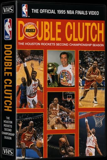 Double Clutch: Houston Rockets 1994-95 NBA Champions poster