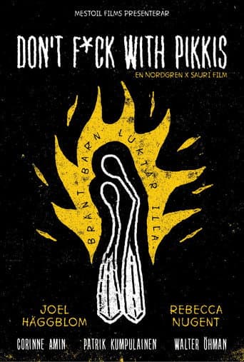 Don't F*ck With Pikkis poster