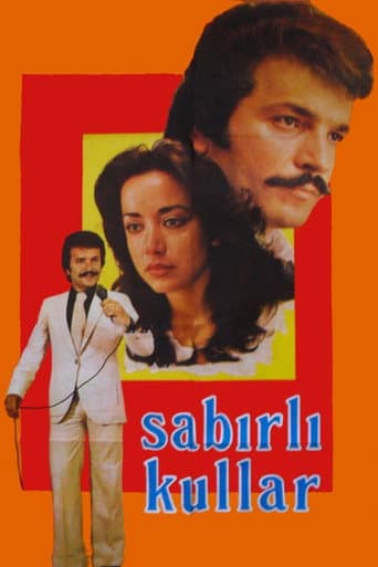 Sabırlı Kullar poster