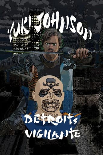 Yuki Johnson - Detroit's Vigilante poster