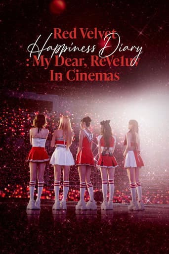 Red Velvet Happiness Diary : My Dear, ReVe1uv in Cinemas poster
