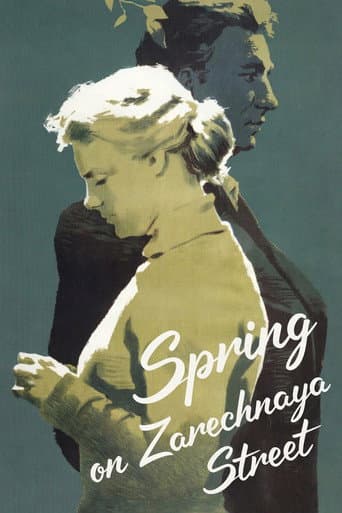 Spring on Zarechnaya Street poster