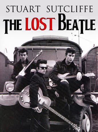 Stuart Sutcliffe: The Lost Beatle poster