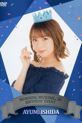 Morning Musume.'20 Ishida Ayumi Birthday Event poster