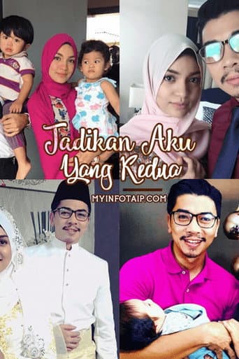 Jadikan Aku Yang Kedua poster