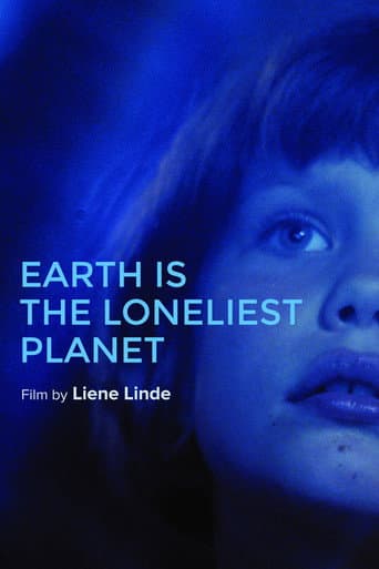 Earth Is the Loneliest Planet poster