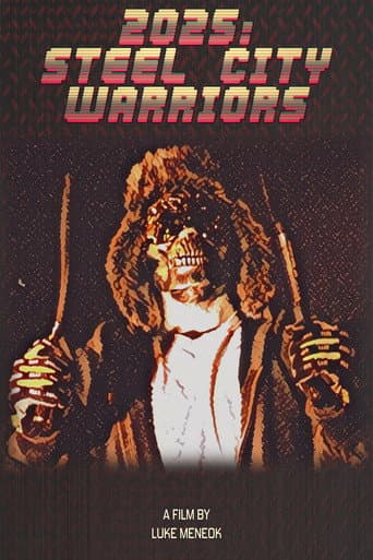 2025: Steel City Warriors poster