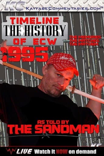 Timeline: The History of ECW – 1995 – As Told By The Sandman poster