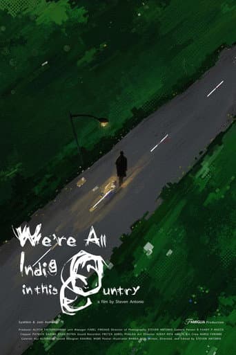 We're All Indigo in this Country poster