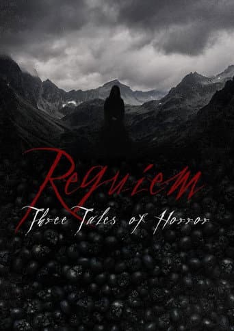 Requiem: Three Tales of Horror poster