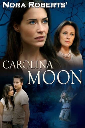 Nora Roberts' Carolina Moon poster