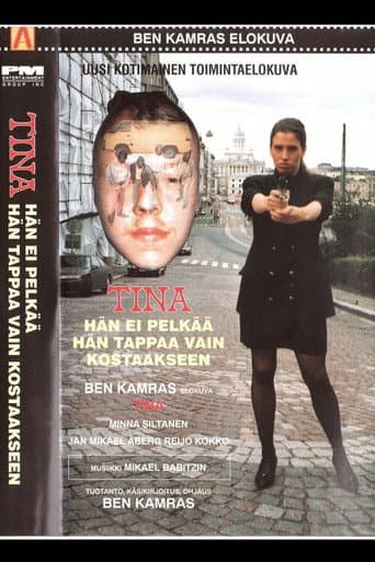 Tina - Hän ei pelkää hän tappaa vain kostaakseen poster