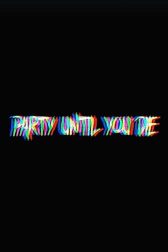 Party Until You Die poster