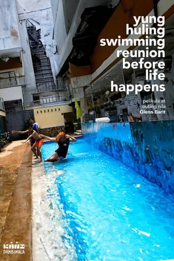 The Last Swimming Reunion Before Life Happens poster