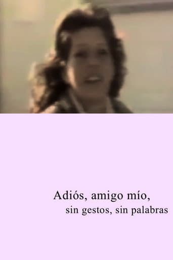 Adios amigo mío, sin gestos, sin palabras poster