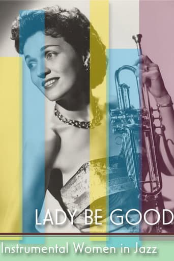 Lady Be Good: Instrumental Women In Jazz poster