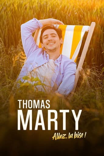 Thomas Marty - Allez, la bise ! poster