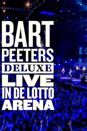 Bart Peeters Deluxe: Live In De Lotto Arena poster