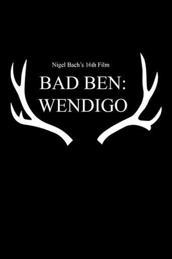 Bad Ben 16: Wendigo poster