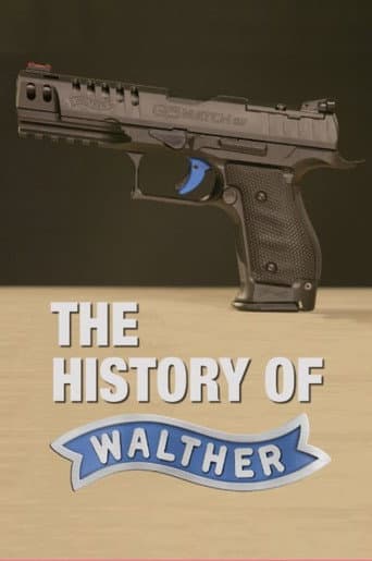 The History of Walther poster