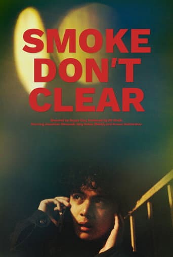 Smoke Don't Clear poster