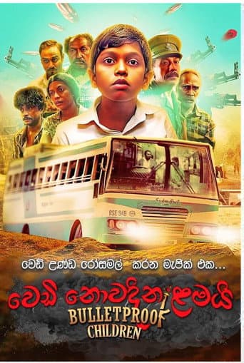 Bulletproof Children poster