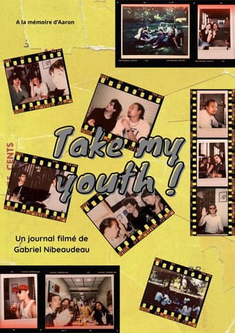 Take my youth poster