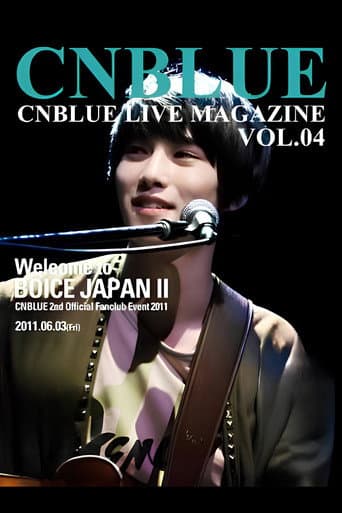 CNBLUE 2nd Official Fanclub Event 2011~ Welcome to BOICE JAPAN II ~ poster