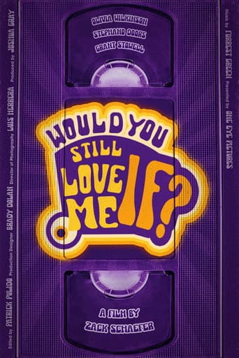 Would You Still Love Me If...? poster