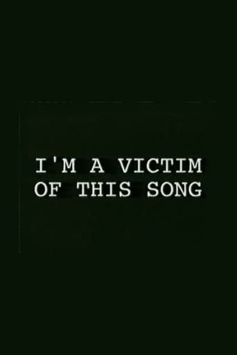 I'm a Victim of This Song poster