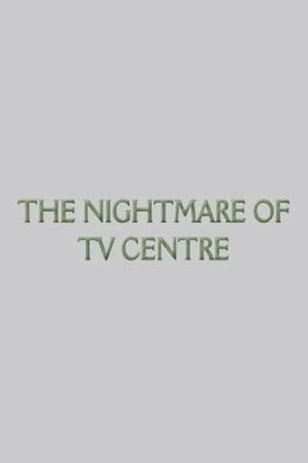 The Nightmare of TV Centre poster