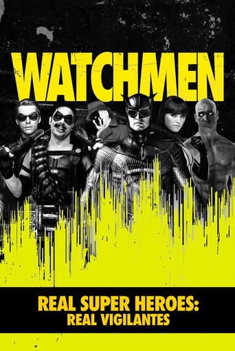 Real Super Heroes: Real Vigilantes poster