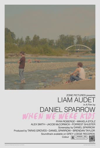 When We Were Kids poster