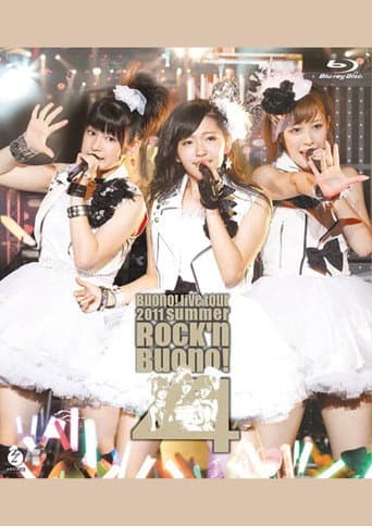 Buono! Live Tour 2011 summer ~Rock'n Buono! 4~ poster