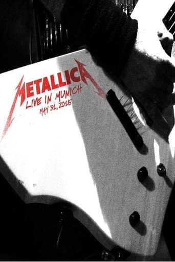 Metallica: Live in Munich, Germany - May 31, 2015 poster