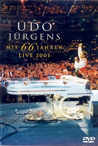 Udo Jürgens: Mit 66 Jahren - Live 2001 poster
