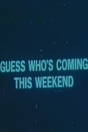 Guess Who's Coming This Weekend poster
