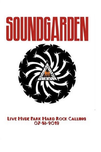 Hard Rock Calling: Soundgarden Live at Hyde Park poster