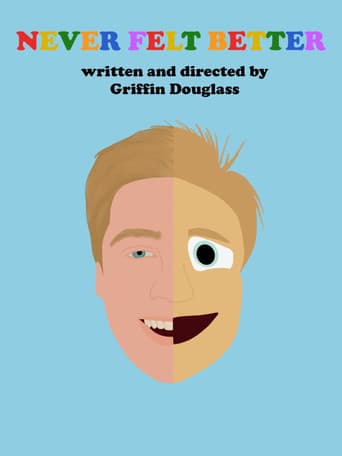 Never Felt Better poster