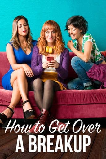 How to Get Over a Breakup poster