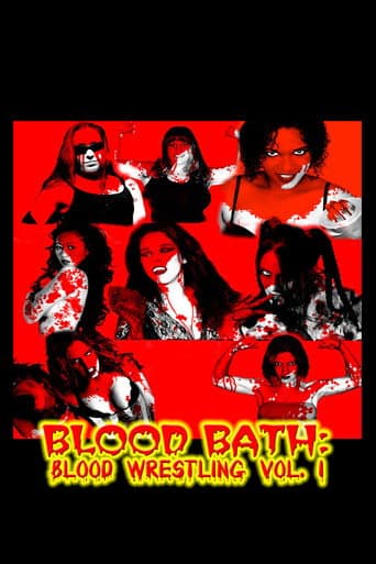 Blood Bath: Blood Wrestling Vol. I poster