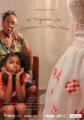 A Fogueira Já Queimou o Meu Amor poster
