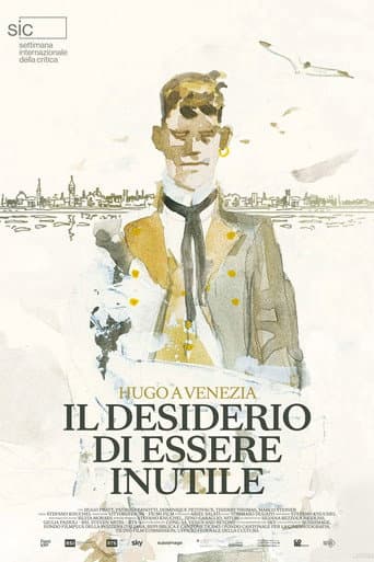 Il desiderio di essere inutile - Hugo a Venezia poster