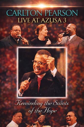 Carlton Pearson - Live at Azusa 3: Reminding the Saints of the Hope poster