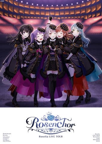 Roselia LIVE TOUR「Rosenchor」東京公演 -Final- poster