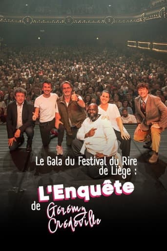 Le Gala du Festival du Rire de Liège : L'Enquête de Gérémy Crédeville poster