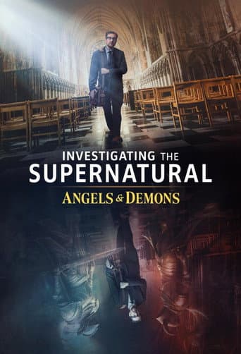 Investigating the Supernatural: Angels & Demons poster