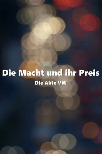 Die Macht und ihr Preis – Die Akte VW poster