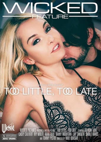 Too Little, Too Late poster