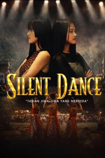 Silent Dance: Tarian Jiwa-jiwa yang Merdeka poster